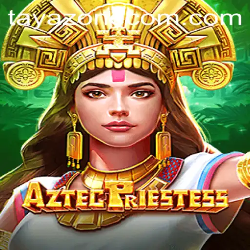 Exploring the Mystical World of AztecPriestess - Unveiling the Enigma of Tayazone