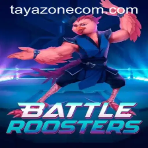 BattleRoosters: A Closer Look at the Game That is Revolutionizing the Tayazone