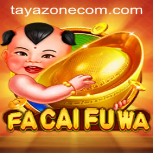 Discover the Enchanting World of FaCaiFuWa and Its Thrilling Adventures in Tayazone