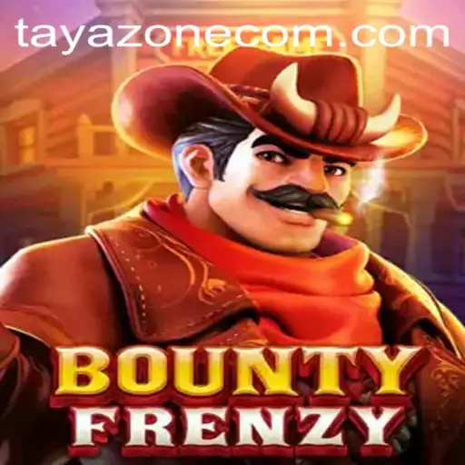 Unveiling BountyFrenzy: Explore the Thrilling World of Tayazone