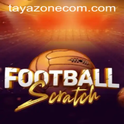 Discover the Exciting World of FootballScratch in Tayazone