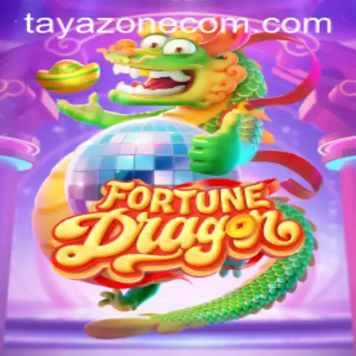 Discovering FortuneDragon: Unravel the Mysteries of Tayazone