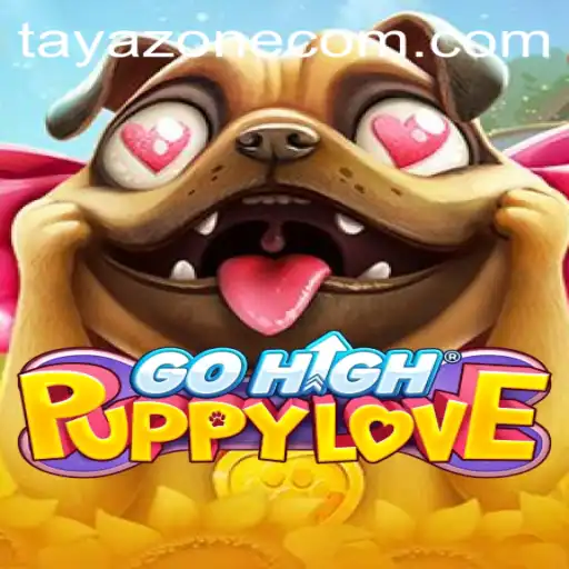 Discovering the World of GoHighPuppyLove: Dive into Tayazone's Latest Sensation