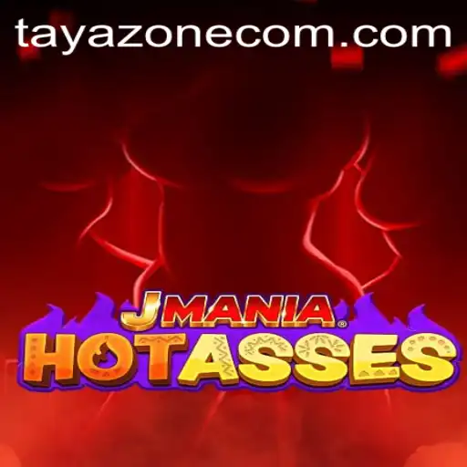 Exploring the Thrilling World of JManiaHotAsses in the Era of Tayazone