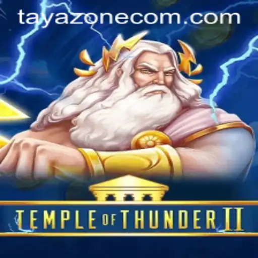 TempleofThunderII: Celestial Battles in Tayazone