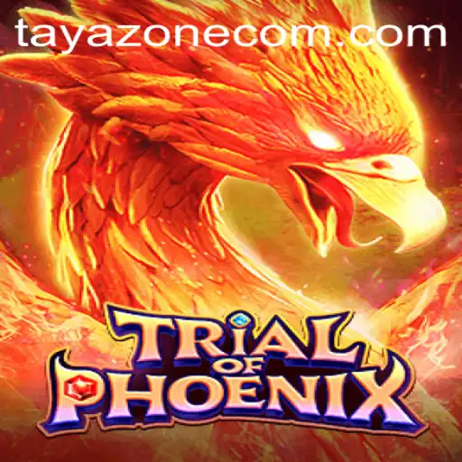 Exploring the World of TrialofPhoenix: Adventure Awaits with Tayazone